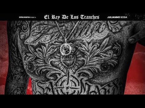 5. JULIANNO SOSA - NO QUIERO ATRASO (FT. DRAKO MAFIA & PAILITA) | EL REY DE LOS TRENCHES