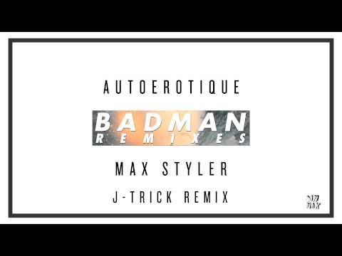 Autoerotique & Max Syler - Badman (J-Trick Remix) (Audio) I Dim Mak Records