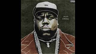 The Notorious B.I.G. - Dead Wrong (Boom Bap | Old School) REMIX