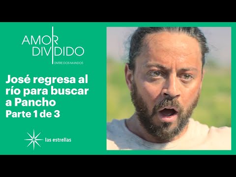 Amor dividido 1/3: José se lleva una sorpresa al buscar a Pancho | C-99