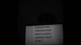 Download lagu Story wa untuk koruptor mp3