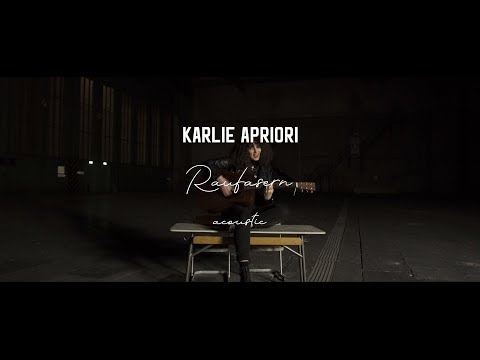 Karlie Apriori - Raufasern (Acoustic Video)