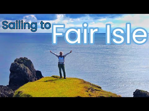 #41 | Sailing to Fair Isle: The Mystic Rock Between Shetland and Orkney