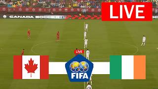 Canada vs Ireland LIVE | International Friendly Match 2026 | Match LIVE Today Full Match