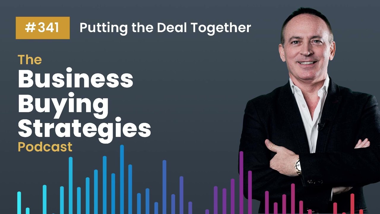 Putting the Deal Together