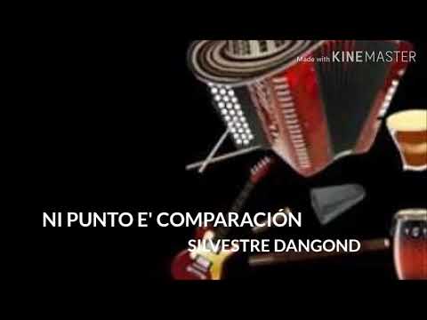 Ni Punto E' Comparación - Silvestre Dangond Letra