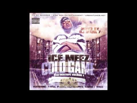 Ice Meez - Konfidently (Ft A-Wax)