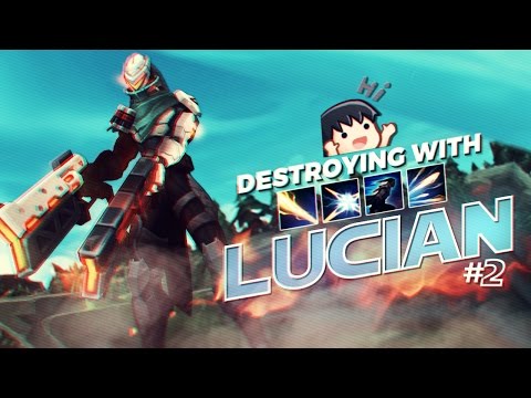 Doublelift - DESTROYING WITH LUCIAN #2