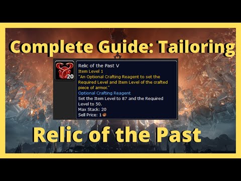 Shadowlands Complete Farming Guide Tailoring | Relics of the Past 1-5 | Pre- Patch Gold Guide