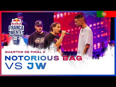 NOTORIOUS BAG vs JW (quartos de final) - Final Nacional | Red Bull FrancaMente 2022