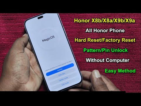 Honor X8b/X8a/X9b/X9a Hard Reset | Factory Reset Honor | Pattern Unlock Honor All Devices Without Pc