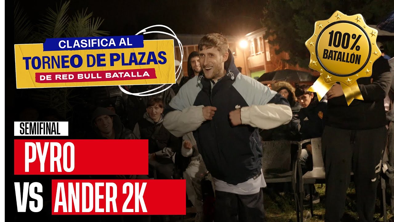 PYRO VS ANDER 2K (BATALLÓN) SEMIFINAL NACIONAL TORNEO DE PLAZAS ESPAÑA