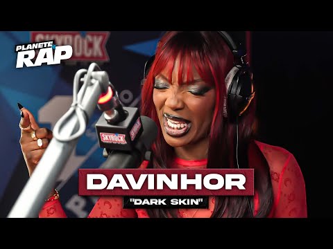 Davinhor - Dark skin #PlanèteRap