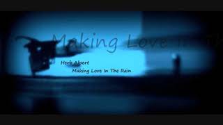 Herb Alpert ~ Making Love In The Rain (feat. Janet Jackson &amp; Lisa Keith)
