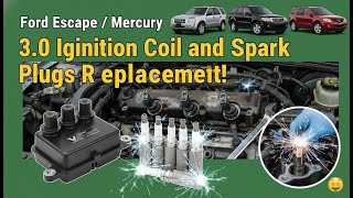 Ford Escape / Mercury Mariner / Mazda Tribute 3.0 V6 Ignition Coil and Spark Plug Replacement (DIY)