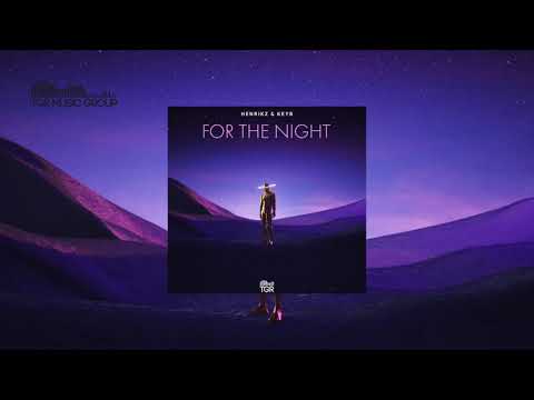 henrikz & KeyB - For the Night ft. Mercedes [Official Audio]