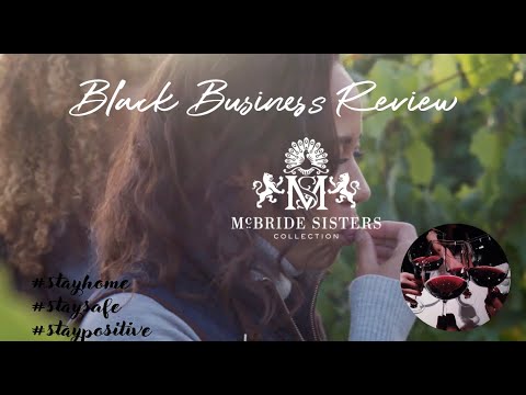 Black Business Review : McBride Sisters Wine