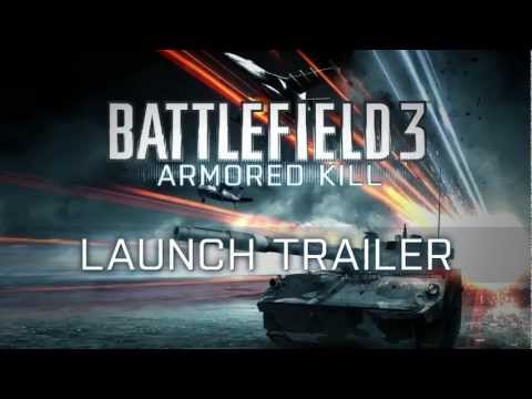 Battlefield 3 - Armored Kill Launch Trailer