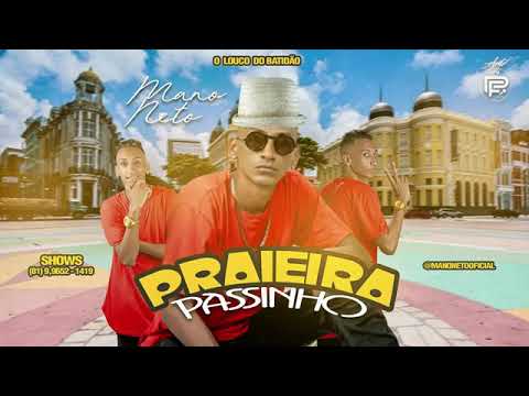 🔵 MC MANO NETO - PRAIEIRA - PASSINHO BREGA FUNK MÚSICA NOVA