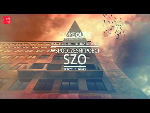 Szo - Współcześni poeci (ft. Eljot, ref. Trefno, skr. Dj Danek) prod. Donde