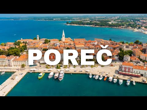 Poreč Croatia , Urlaub in Poreč Kroatien 2024