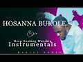 Deep Soaking Worship Instrumentals - HOSANNA BUKOLE | Daniel Lubams | Hosanna My Stregth