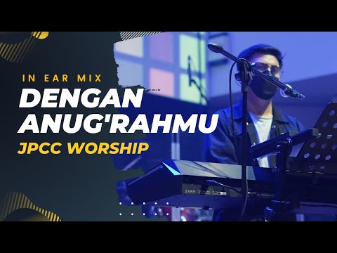 Dengan Anug'rah-Mu (JPCC Worship)| Live Keyboard Cam | In Ear Mix (with Cue & Click)