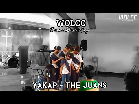 YAKAP/MANALANGIN INTERPRETATIVE DANCE • THE JUANS • LYRIC VIDEO • WOLCC • AWESATILE OFFICIAL