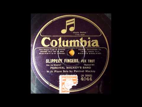 Slippery Fingers, Percival Mackey's Band, 1926