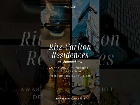 The Ritz-Carlton Residences : เดอะ ริซท์-คาร์ลตัน เรสซิเดนเซส, กรุงเทพ, 114 ถ.นราธิวาสราชนครินทร์, สีลม, บางรัก, กรุงเทพ, 236 ตร.ม., คอนโด ขาย, โดย ธนะพัฒน์ ลิ้มสุขล้ำ, 500301699 - DDproperty.com