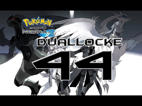Pokémon Negro 2 Duallocke Ep.44 - El gran Ghechis