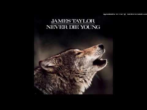 James Taylor - Never die young - Baby boom baby