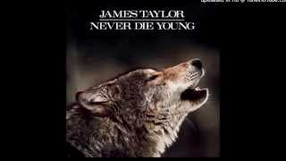 James Taylor - Never die young - Baby boom baby