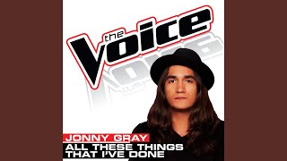 All These Things That I&#39;ve Done (The Voice Performance)