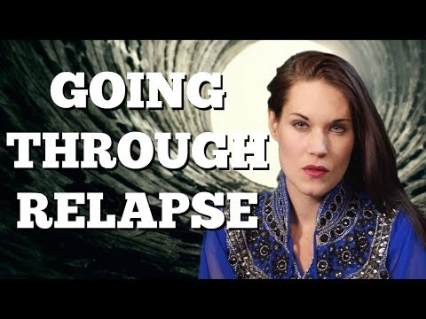 Having a Relapse? (Relapse Prevention, Recovery and How to Overcome Addiction Relapse) - Teal Swan