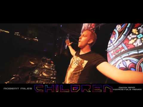 Robert Miles - Children (Dany BPM Remix) (Hardstyle)