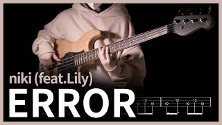 337. niki - ERROR (feat.Lily) 【★★★★☆】 (Bass Cover) | 베이스 악보[TAB]
