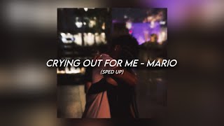 Crying Out For Me - Mario [sped up]