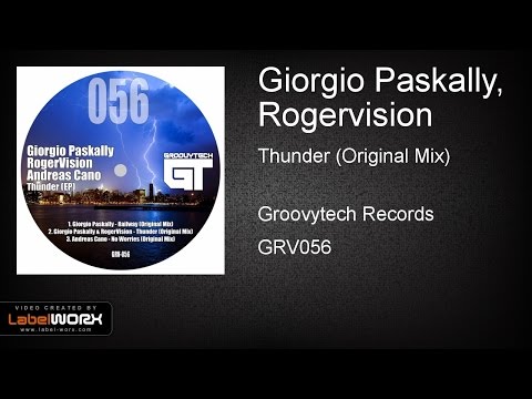 Giorgio Paskally, Rogervision - Thunder (Original Mix)