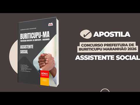 Apostila Concurso Prefeitura de Buriticupu MARANHÃO 2026-Assistente Social