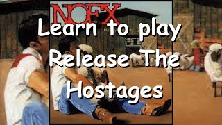 Learn to play Release the Hostages by NOFX with McNulty.