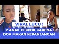 VIRAL LUCU 2 ANAK CEKCOK KARENA DOA MAKAN KEPANJANGAN