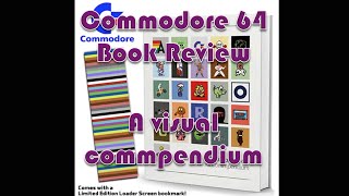 Commodore 64 Book: A Visual Commpendium (C64) - Review