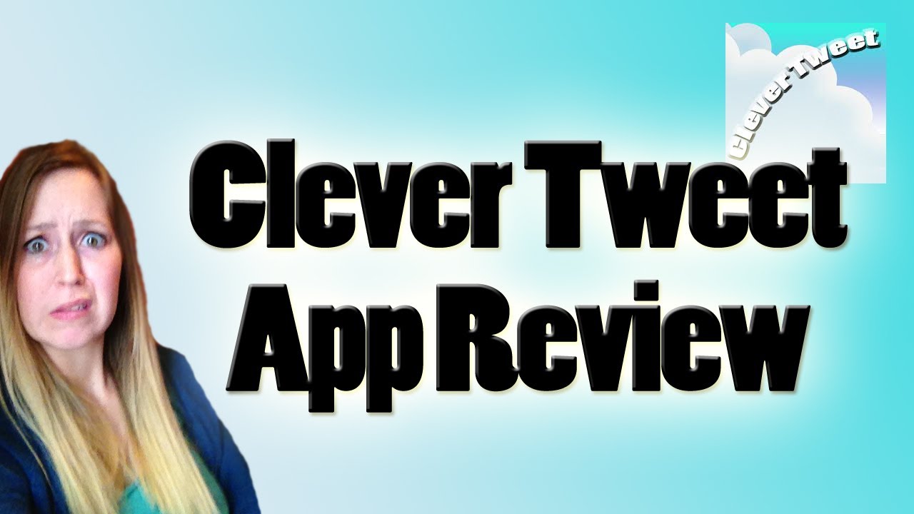 CLEVER TWEET APP REVIEW!!