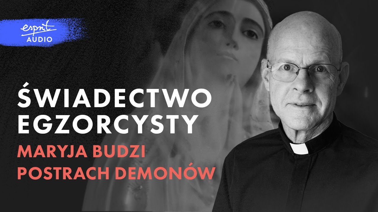ŚWIADECTWO EGZORCYSTY: Maryja naprawdę budzi postrach demonów I Ks. Stephen J. Rossetti [Lektor 🔈]