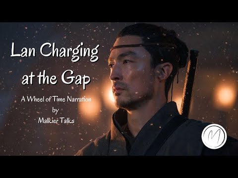 Lan Charging the Gap - A Wheel of Time Narration