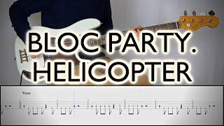 BLOC PARTY -  HELICOPTER | Bass Cover Tutorial (FREE TAB)