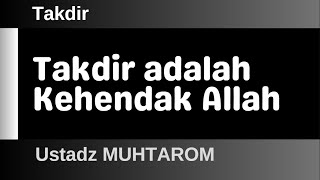 Download lagu Takdir 09 - Takdir adalah Kehendak Allah mp3 Download lagu Takdir 09 - Takdir adalah Kehendak Allah mp3