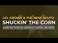 J.D. Crowe & The New South - Shuckin' The Corn (Official Audio) - Live in Japan, 1979