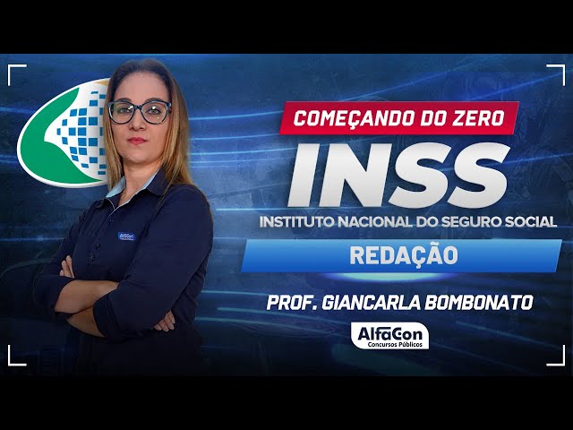 Entenda Tudo Sobre Redação Oficial para o Concurso INSS 2024 com Base ...